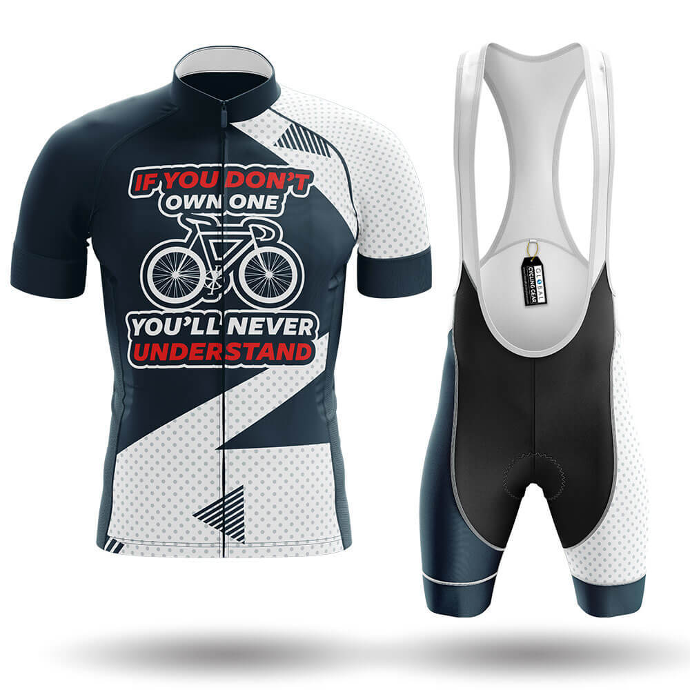 If You Don't Own One - Men's Cycling Kit