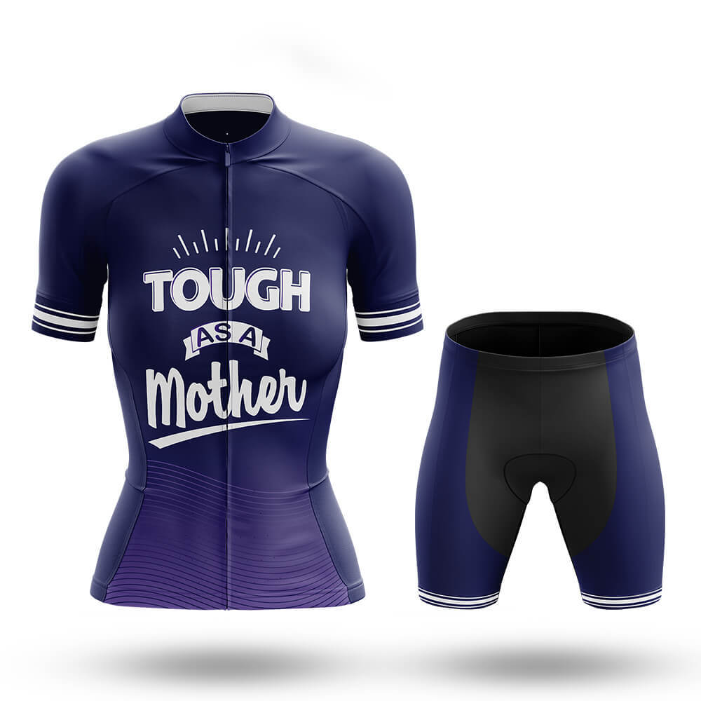 Tough As A Mother - Women's Cycling Kit