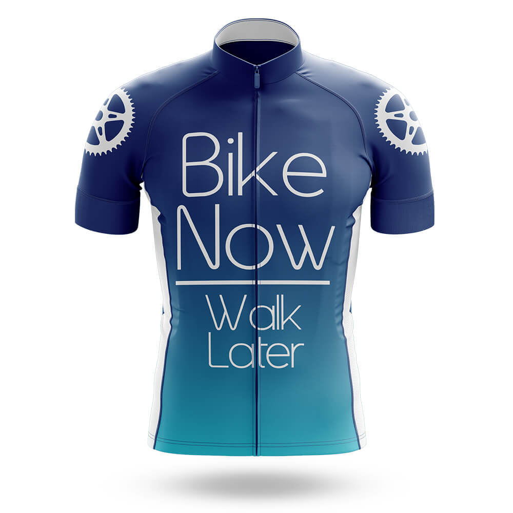 Bike Now Walk Later - Men's Cycling Kit