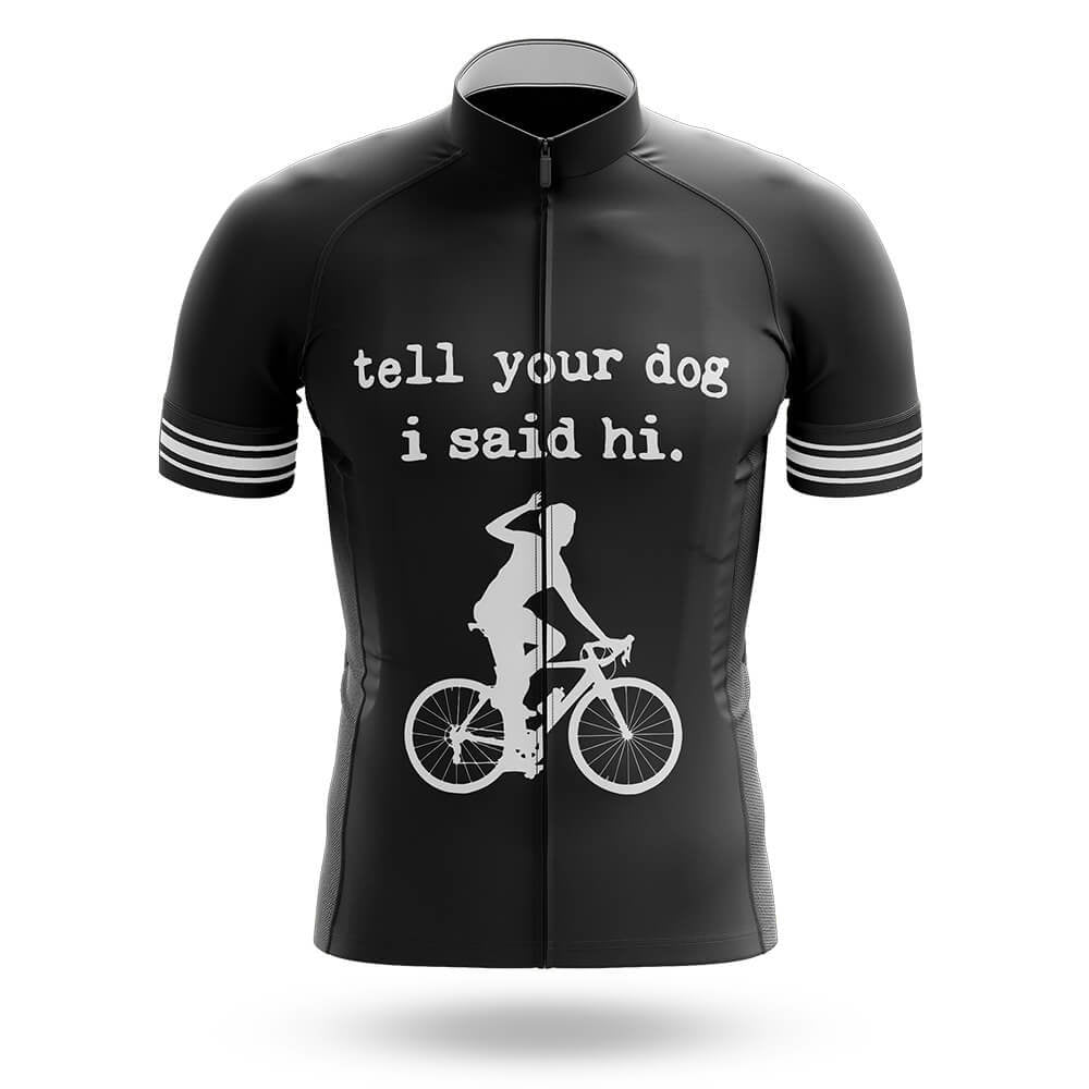 Tell Your Dog - Men's Cycling Kit