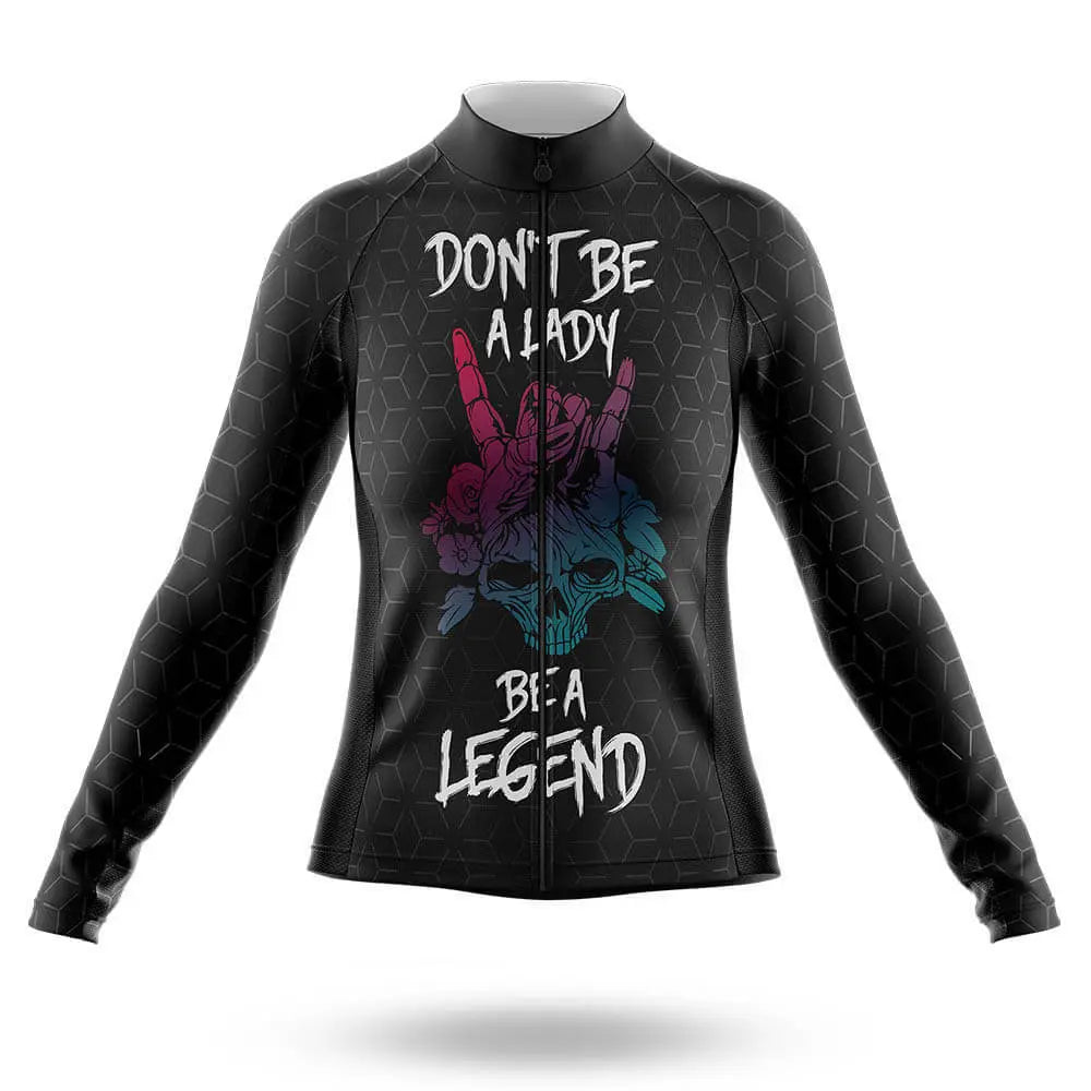Be A Legend  - Women- Cycling Kit