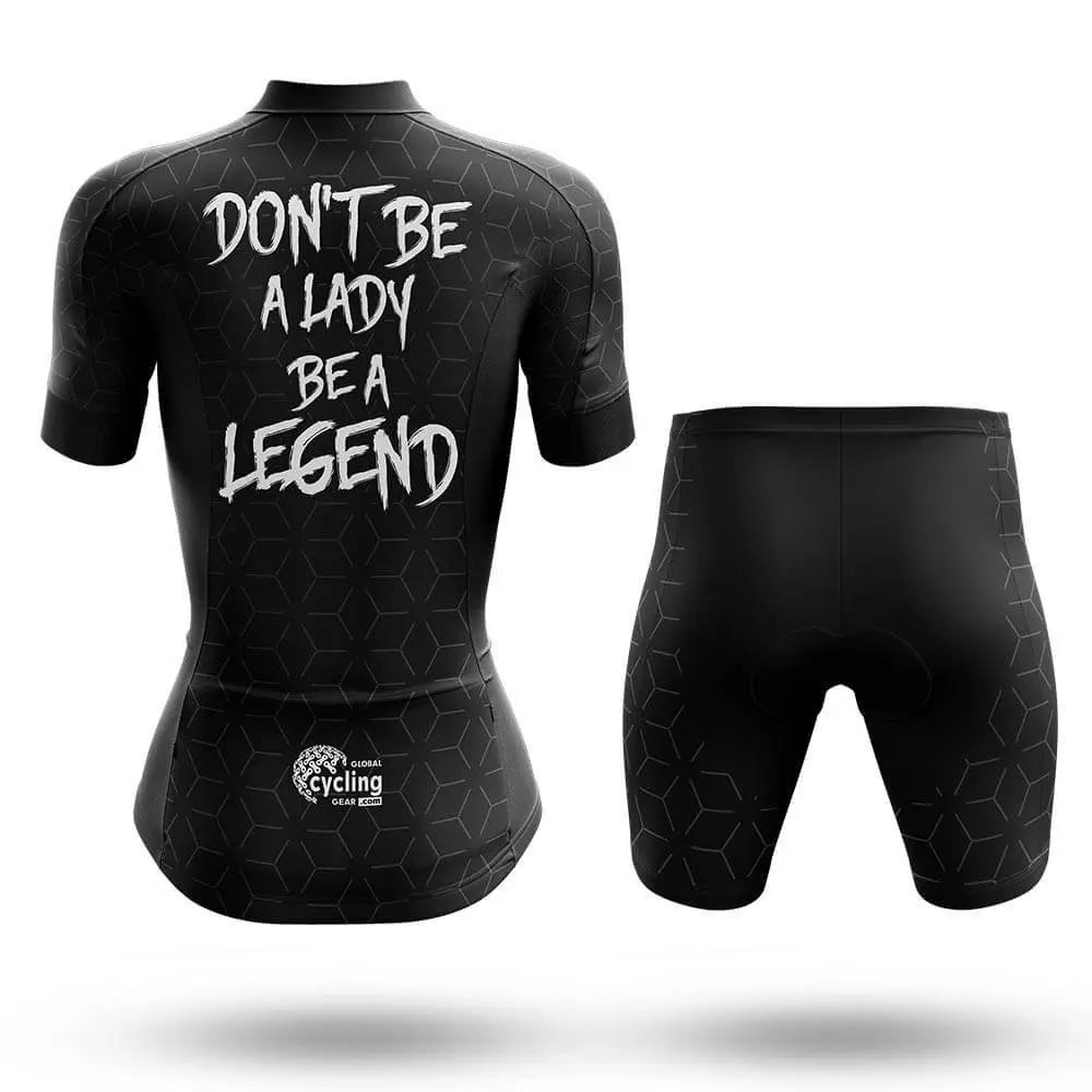 Be A Legend  - Women- Cycling Kit