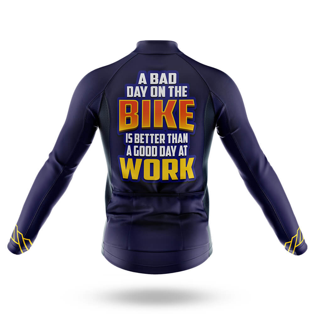 A Bad Day On The  Bike - Men's Cycling Kit