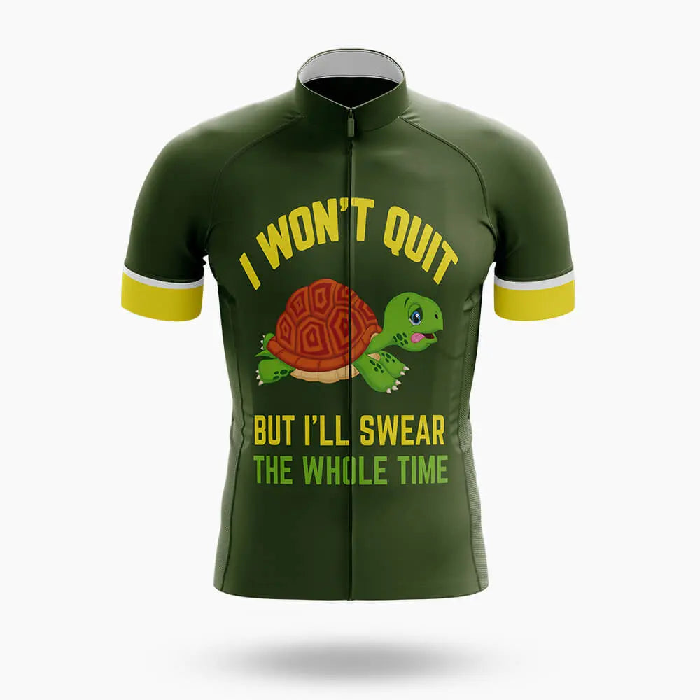 I Won't Quit  - Men's Cycling Kit