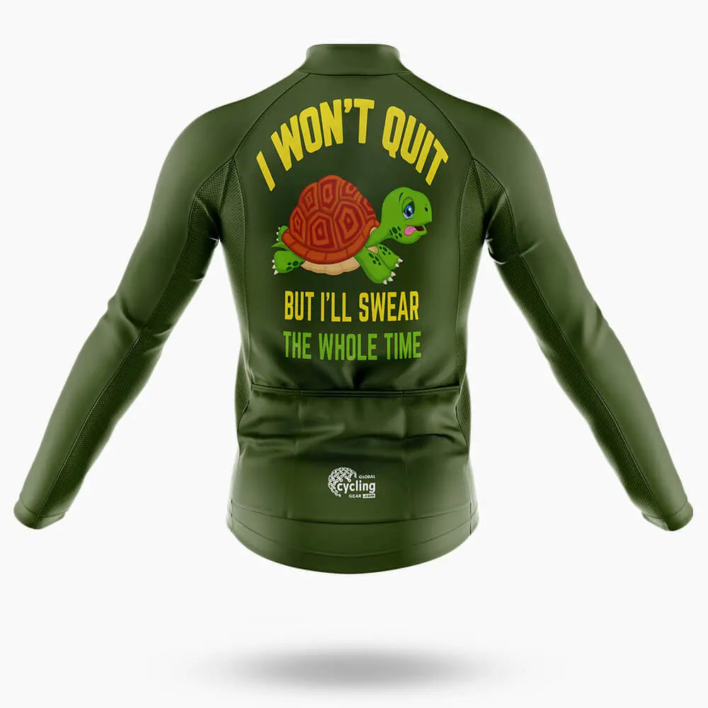 I Won't Quit  - Men's Cycling Kit