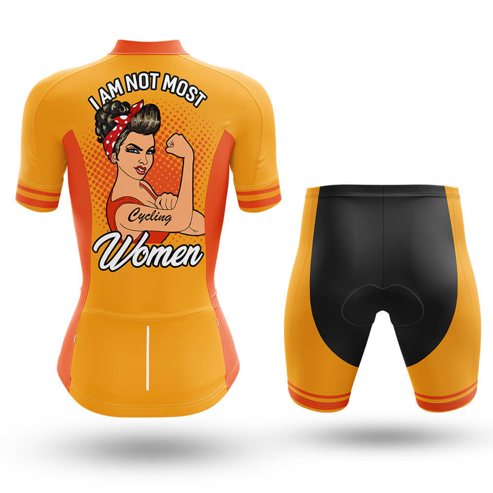 I Am Not Most Women - Cycling Kit