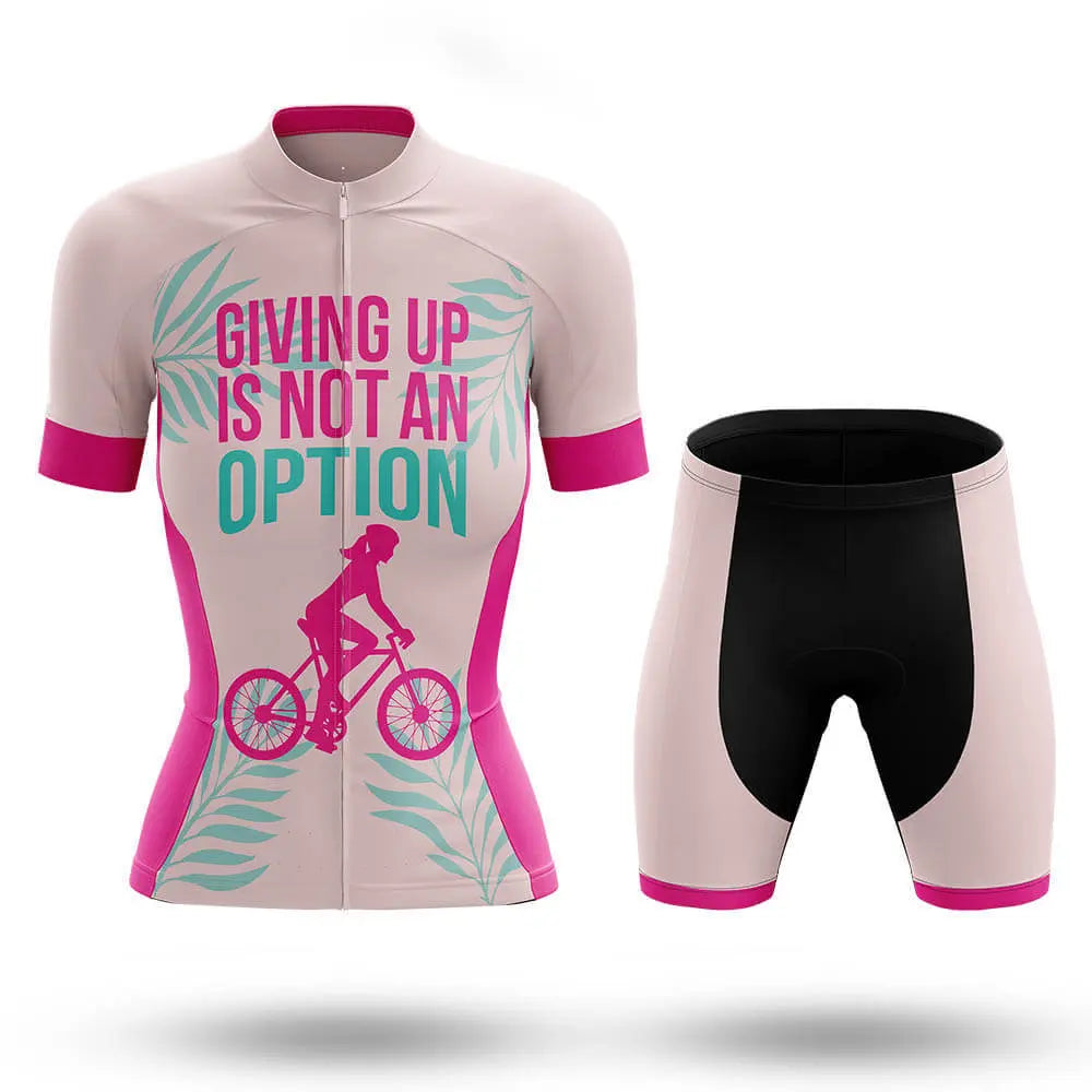 Not An Option  - Women- Cycling Kit